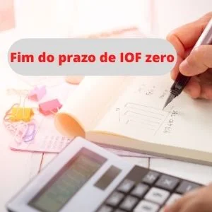 Fim do IOF Fim da isenção do IOF